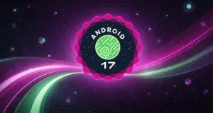 Android 17 Beta 3 já chegou e traz melhorias importantes no sistema android-17-beta-3-novidades-aparelhos-auditivos-capa