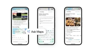 Google Maps ganha “Ask Maps” com Gemini e passa a responder perguntas sobre qualquer lugar google-maps-ask-maps-gemini-1