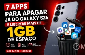7 Apps para Apagar do Galaxy S26 e Libertar mais de 1 GB 7 Apps para Apagar do Galaxy S26 e Libertar mais de 1 GB