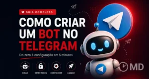 Como Criar um Bot no Telegram: Guia Completo para Principiantes Como Criar um Bot no Telegram: Guia Completo para Principiantes