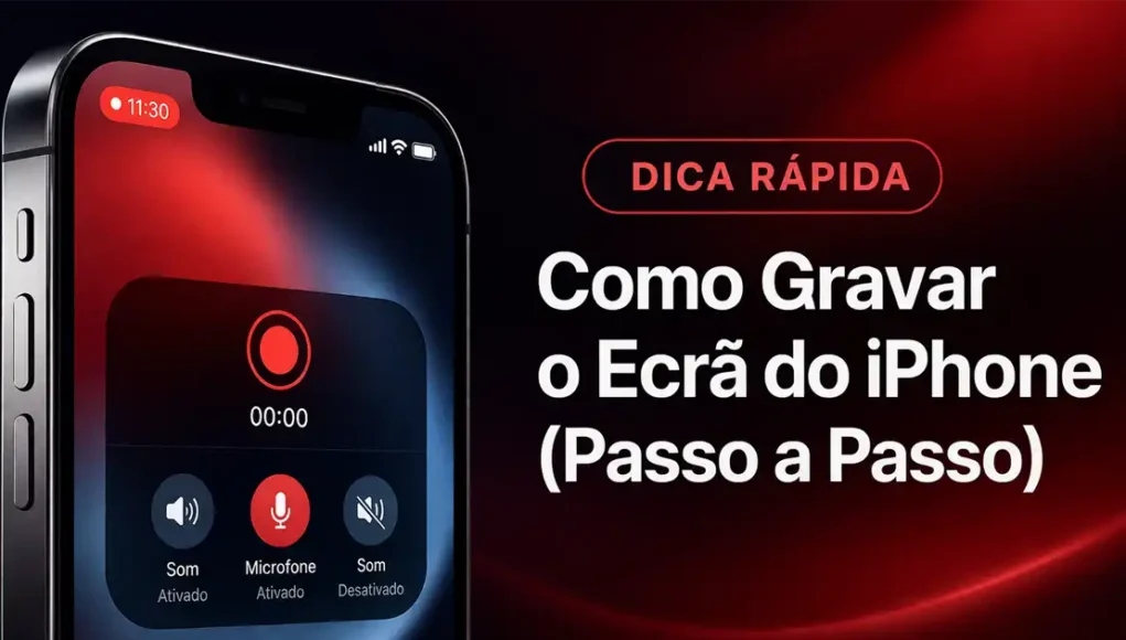Como Gravar o Ecrã do iPhone (Passo a Passo) Como Gravar o Ecrã do iPhone (Passo a Passo)