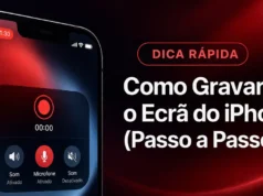 Como Gravar o Ecrã do iPhone (Passo a Passo) Como Gravar o Ecrã do iPhone (Passo a Passo)