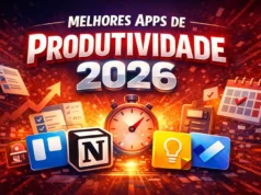 Melhores Apps de Produtividade em 2026 Melhores Apps de Produtividade em 2026 (Top 5 para Android e iPhone)