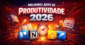 Melhores Apps de Produtividade em 2026 Melhores Apps de Produtividade em 2026 (Top 5 para Android e iPhone)