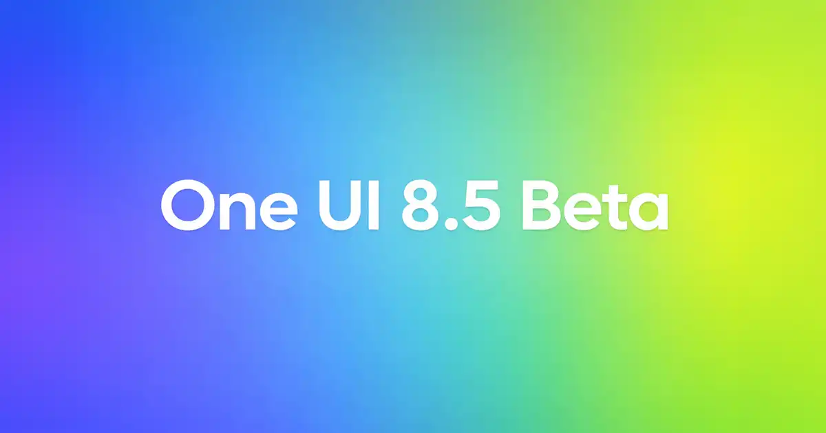 One UI 8.5 pode chegar em breve, mas Samsung não confirma nada