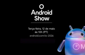 Android 17 chega a 12 de maio e promete ser o maior update de sempre Android 17 chega a 12 de maio e promete ser o maior update de sempre