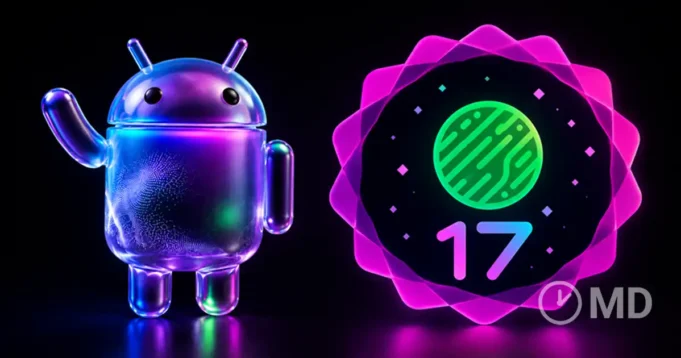 Android 17: Google revela todas as novidades no The Android Show 2026