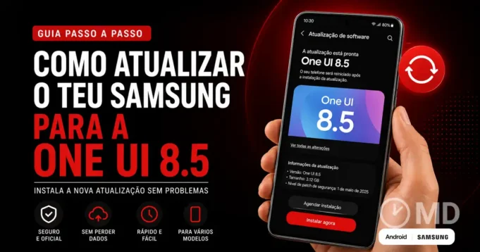 Como atualizar o teu Samsung para a One UI 8.5 (passo a passo)