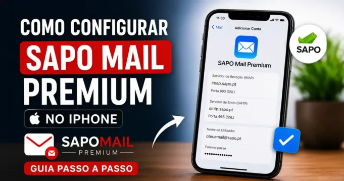 Como configurar SAPO Mail Premium no iPhone (Guia 2026)