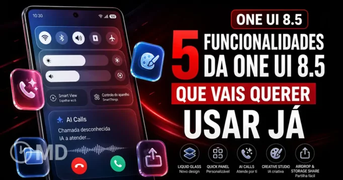5 funcionalidades da One UI 8.5 que vais querer usar já
