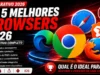 Os 5 Melhores Browsers 2026: Comparativo Completo Os 5 Melhores Browsers 2026: Comparativo Completo