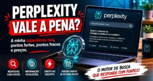 Perplexity vale a pena? Testei e foi ele que me fez largar o Google perplexity-vale-a-pena_capa
